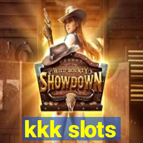 kkk slots